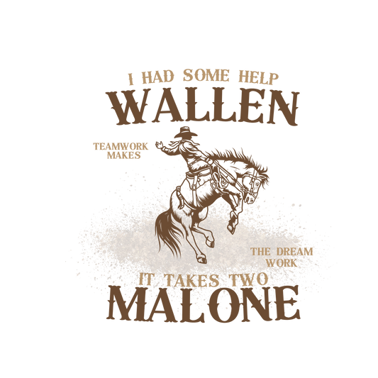 Wallen Malone - Had Some Help / It Takes Two Transfer