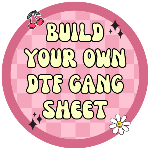 Build Your Own DTF Gang Sheet!
