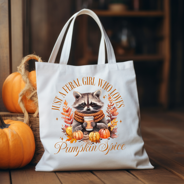 Just a Feral Girl Who Loves Pumpkin Spice Transfer